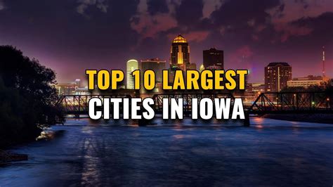 10 Largest Cities In Iowa 2025 10 Largest Cities In Iowa 2025