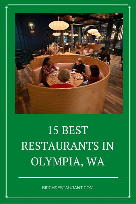 15 Best Restaurants In Olympia Wa Reviews Photos Maps Restaurant