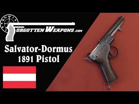 1891 Salvator Dormus The First Automatic Pistol 1891 Salvator Dormus The First Automatic Pistol