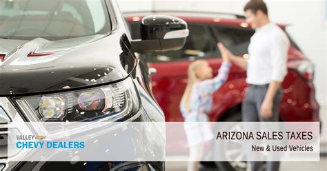 2021 Arizona Car Sales Tax Calculator Valley Chevy