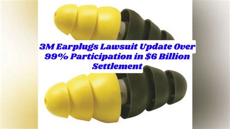 3M Ear Plug Lawsuit Payout Time Frames R Veteransbenefits 3M Ear Plug Lawsuit Payout Time Frames R Veteransbenefits