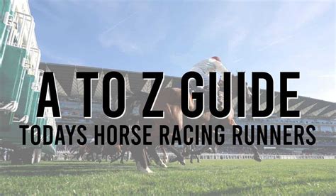 A To Z Horses Running Today