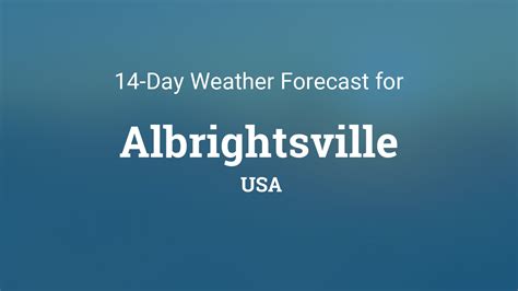 Albrightsville Pa 14 Day Weather Forecast Weathertrends360 Albrightsville Pa 14 Day Weather Forecast Weathertrends360