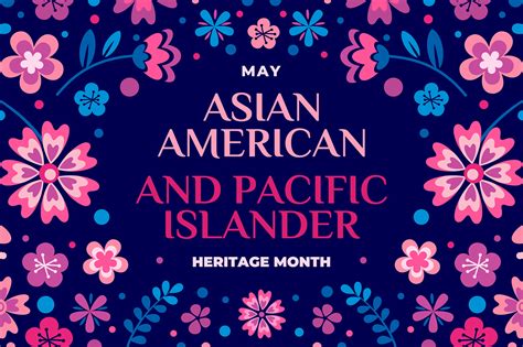 Asian And Pacific Islander Month