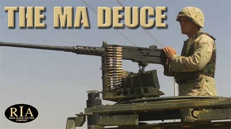 Browning M2 Ma Deuce Youtube Browning M2 Ma Deuce Youtube