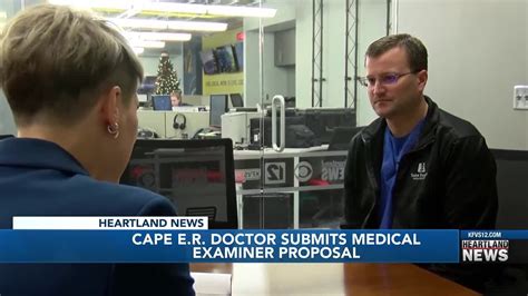 Cape E R Doctor Submits Medical Examiner Proposal Youtube