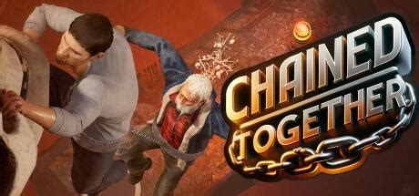 Chained Together Free Download For Pc Latest 2025 Filecr Chained Together Free Download For Pc Latest 2025 Filecr