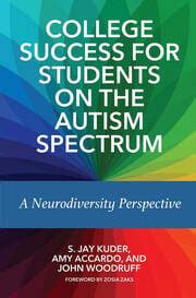 College Success For Students On The Autism Spectrum A Neurodiversity College Success For Students On The Autism Spectrum A Neurodiversity