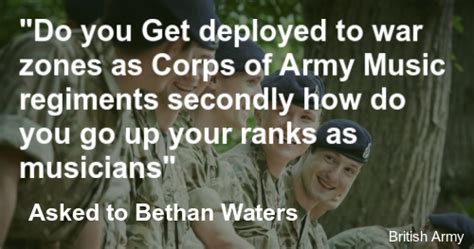 Do You Get Deployed To War Zones As Corps Of Army Music Regiments Do You Get Deployed To War Zones As Corps Of Army Music Regiments