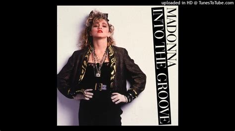 Get Into The Groove Youtube Get Into The Groove Youtube