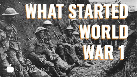 How Did World War 1 Start History For Kids