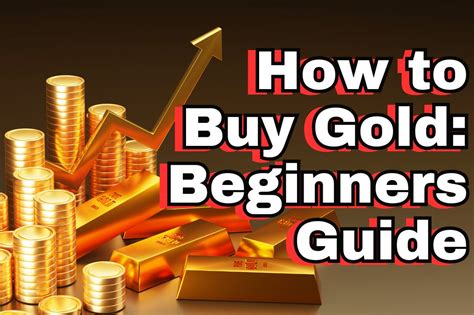 How To Buy Gold A Guide For Beginners How To Buy Gold A Guide For Beginners