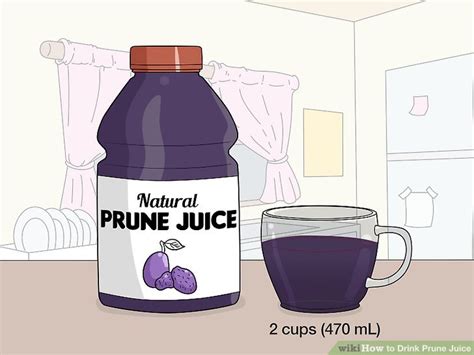 How To Drink Prune Juice 8 Steps With Pictures Wikihow