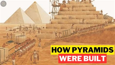 How Were The Pyramids Built Youtube