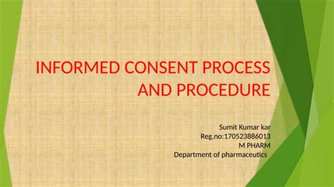 Informed Consent Process Pptx Informed Consent Process Pptx