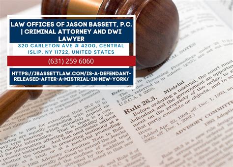 Is A Defendant Released After A Mistrial In New York Is A Defendant Released After A Mistrial In New York