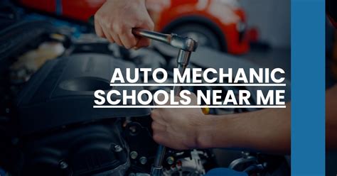 Mechanics Schools Near Me
