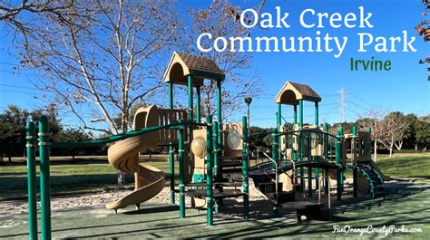 Oak Creek Community Park In Irvine Oak Creek Community Park In Irvine