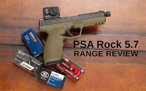 Psa Rock 5 7 Review A Rock Solid 5 7X28mm Pistol