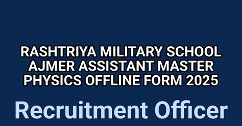 Rashtriya Military School Recruitment 2023 Ajmer Cook Offline Form