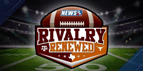 Rivalry Renewed Special Texas A Amp M Vs Texas Rivalry Renewed Special Texas A Amp M Vs Texas