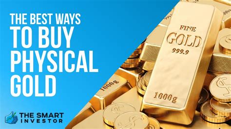 The Best Ways To Buy Physical Gold Youtube