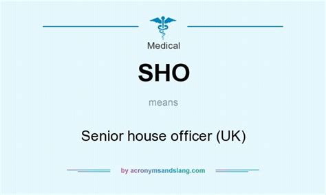 What Does Sho Mean Definition Of Sho Sho Stands For Senior House Officer Uk By Acronymsandslang Com What Does Sho Mean Definition Of Sho Sho Stands For Senior House Officer Uk By Acronymsandslang Com