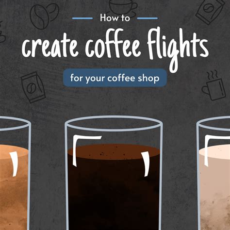What Is A Coffee Flight How Your Coffee Shop Can Cash In On This Trend