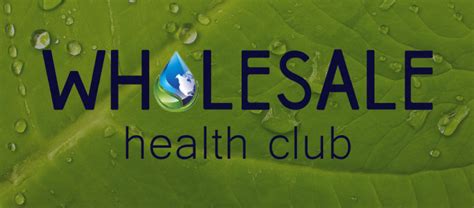 Wholesale Health Club